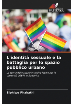 L'identità sessuale e la battaglia per lo spazio pubblico urbano
