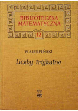 Biblioteka matematyczna Tom 12 Liczby trójkątne
