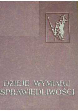 Dzieje wymiaru sprawiedliwości