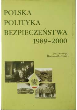 Polska polityka bezpieczeństwa 1989 do 2000