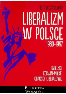 Liberalizm w Polsce 1980-1997