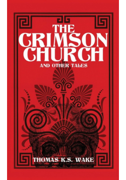 Crimson Church and Other Tales