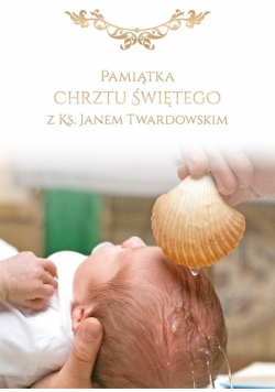 Pamiątka Chrztu Św. z ks. Janem Twardowskim
