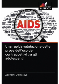 Una rapida valutazione delle prove dell'uso dei contraccettivi tra gli adolescenti