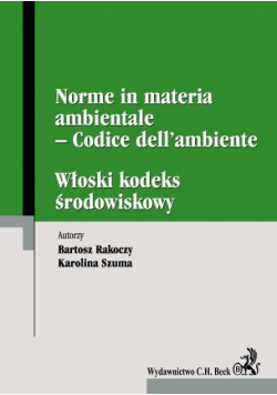 Włoski kodeks środowiskowy Norme in materia ambientale Codice dell’ambiente