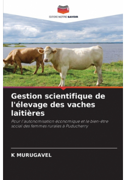 Gestion scientifique de l'élevage des vaches laitières