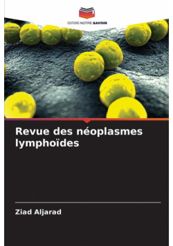 Revue des néoplasmes lymphoïdes