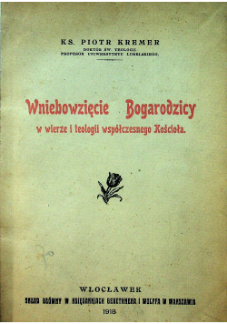 Wniebowzięcie Bogarodzicy w wierze i teologii współczesnego Kościoła 1918 r
