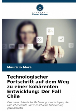 Technologischer Fortschritt auf dem Weg zu einer kohärenten Entwicklung
