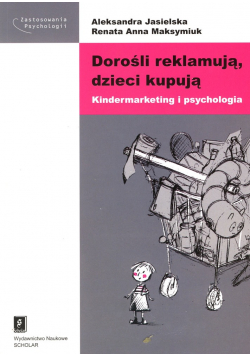 Dorośli reklamują dzieci kupują
