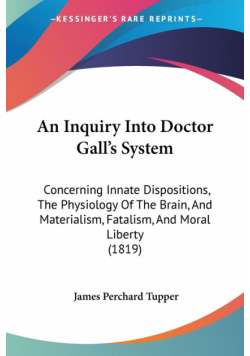 An Inquiry Into Doctor Gall's System