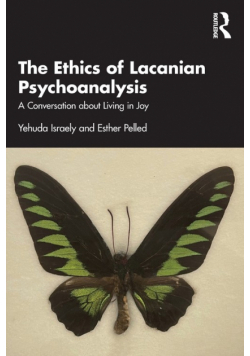 The Ethics of Lacanian Psychoanalysis
