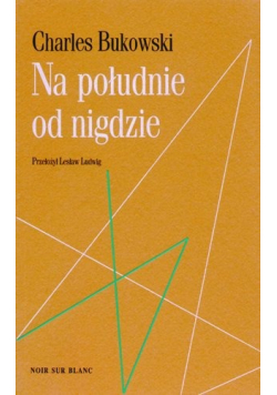 Na południe od nigdzie
