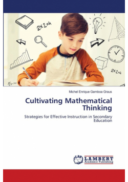 Cultivating Mathematical Thinking