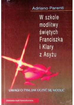 W szkole modlitwy świętych Franciszka i klasy z Asyżu