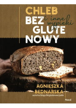 Chleb bezglutenowy i inne wypieki