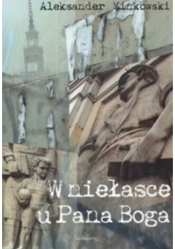 W niełasce u Pana Boga