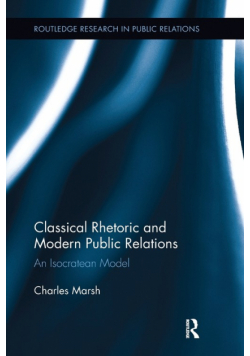 Classical Rhetoric and Modern Public Relations