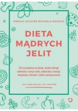 Dieta mądrych jelit