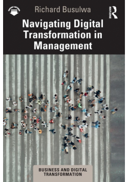 Navigating Digital Transformation in Management
