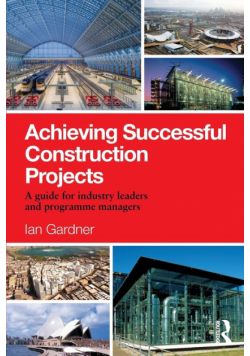 Achieving Successful Construction Projects
