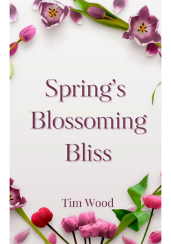 Spring's Blossoming Bliss