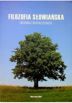 Filozofia słowiańska Historia i współczesność