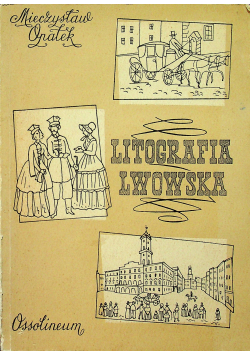 Litografia Lwowska 1822 - 1860