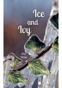 Ice and Ivy