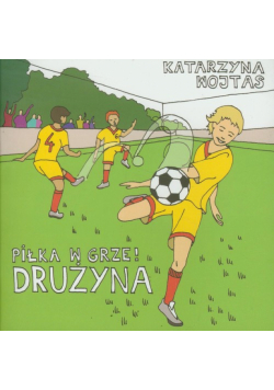 Drużyna: piłka w grze