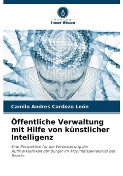 Öffentliche Verwaltung mit Hilfe von künstlicher Intelligenz