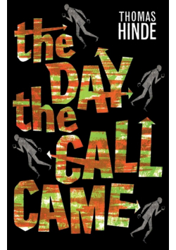 The Day the Call Came