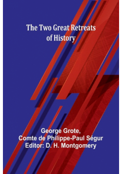 The Two Great Retreats of History
