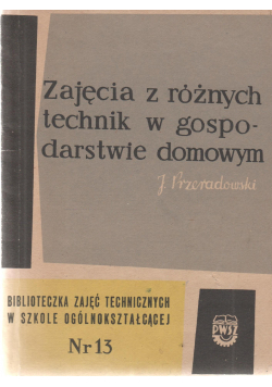 Zajęcia z różnych technik w gospodarstwie domowym