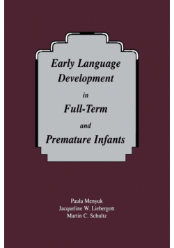 Early Language Development in Full-term and Premature infants