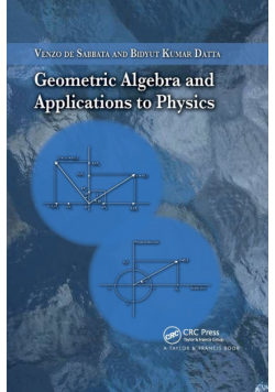 Geometric Algebra and Applications to Physics