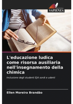 L'educazione ludica come risorsa ausiliaria nell'insegnamento della chimica