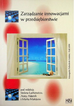 Zarządzanie innowacjami w przedsiębiorstwie