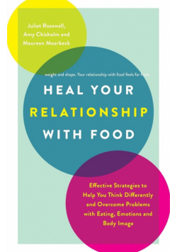 Heal Your Relationship with Food
