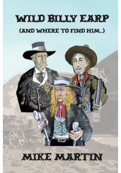 Wild Billy Earp (And Where to Find Him)