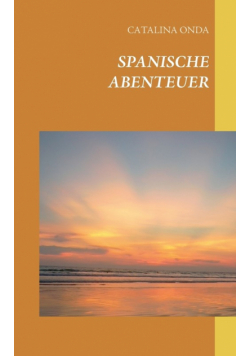 Spanische Abenteuer