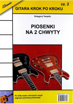 Gitara krok po kroku Część 2 Piosenki na 2 chwyty