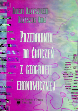 Przewodnik do ćwiczeń z geografii ekonomicznej