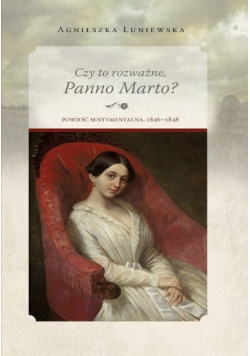Czy to rozważne Panno Marto