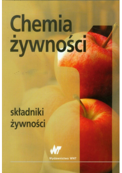 Chemia żywności t.1