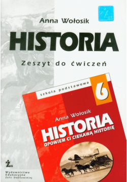 Opowiem ci ciekawą historię 6 Historia Zeszyt ćwiczeń