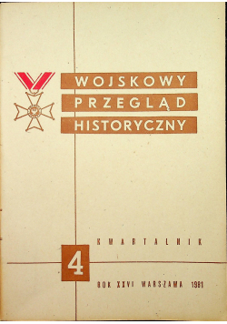 Wojskowy Przegląd Historyczny nr 4