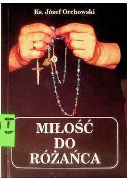 Miłość do różańca