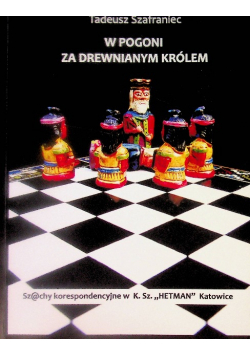 W pogoni za drewnianym królem