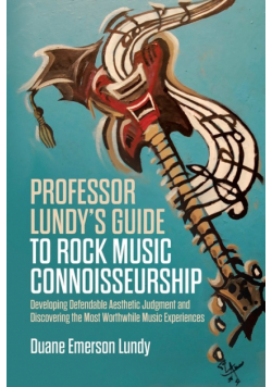 Professor Lundy's Guide to Rock Music Connoisseurship